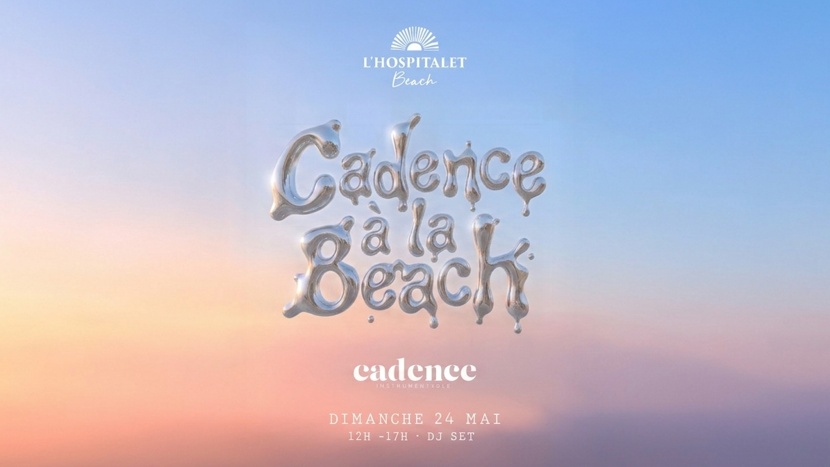 CADENCE À LA BEACH